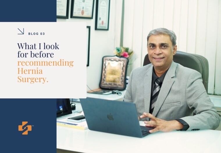 What I Look For Before Recommending Hernia Surgery