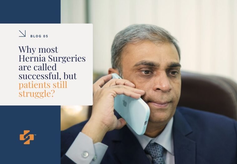 Why Most Hernia Surgeries Are Called Successful — But Patients Still Struggle